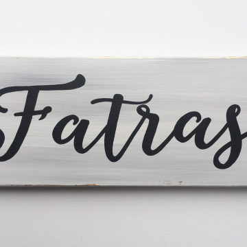 Fatras, wood sign, white and gold, 6x12