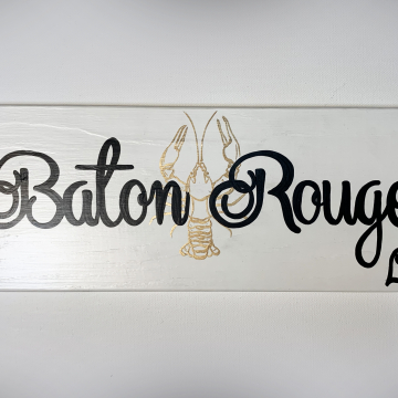 Baton Rouge, Hand painted home town plaques, custom gift, 6x14
